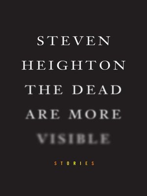 cover image of The Dead Are More Visible